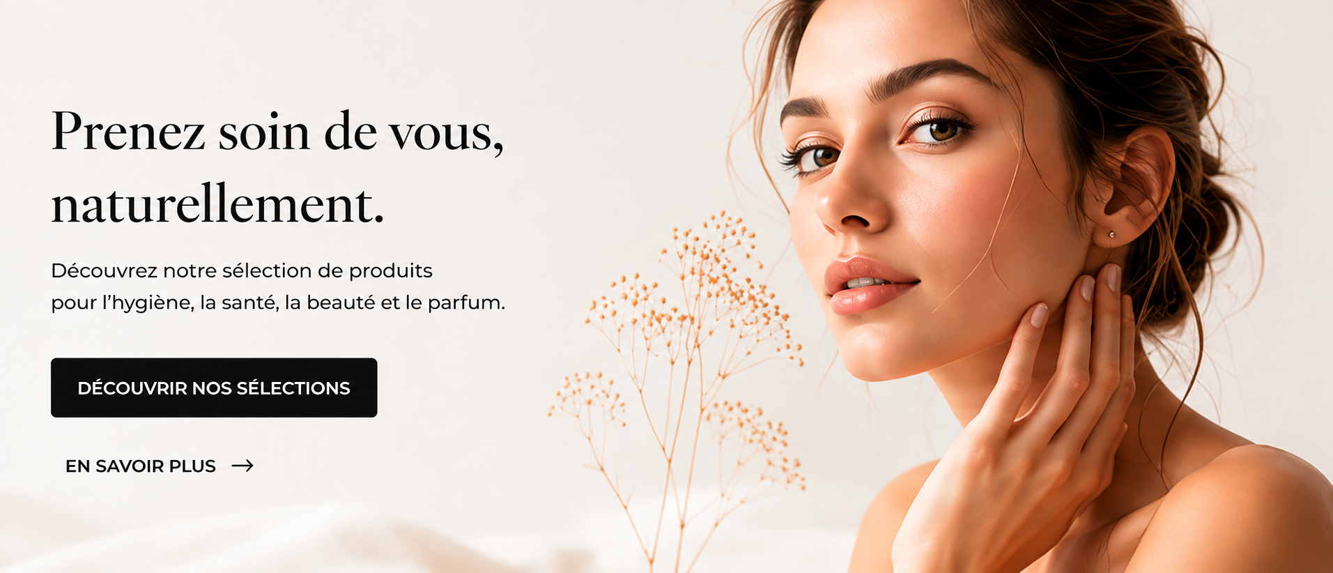 Prenez soin de vous, naturellement. — Beauty Loria